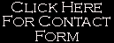 Click Here for Contact Form